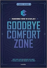 Gamification : Transformez Votre Vie En Un Jeu Avec Goodbye Comfort Zone Heroes !