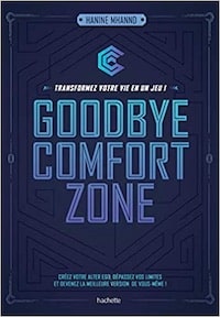 Gamification : Transformez Votre Vie En Un Jeu Avec Goodbye Comfort Zone Heroes !